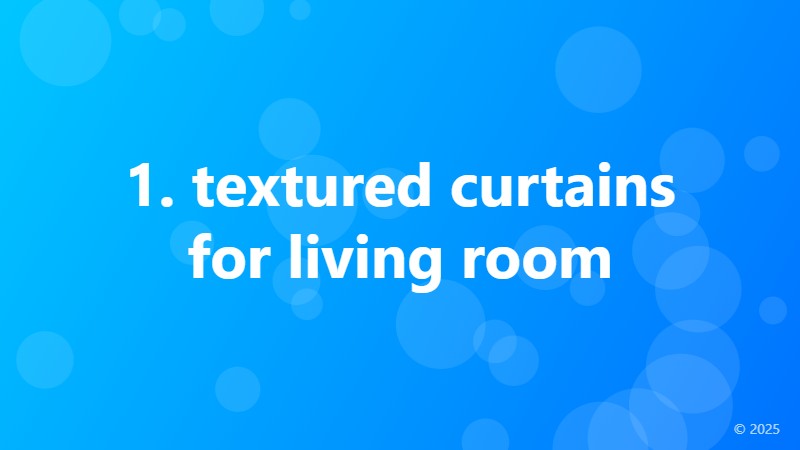 1. textured curtains for living room