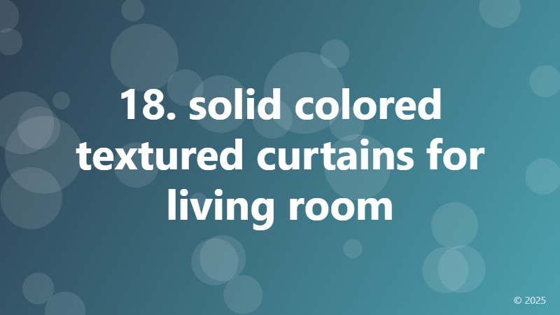 18. solid colored textured curtains for living room