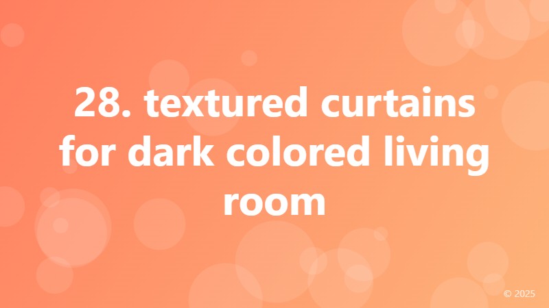 28. textured curtains for dark colored living room