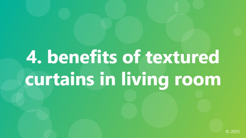 4. benefits of textured curtains in living room