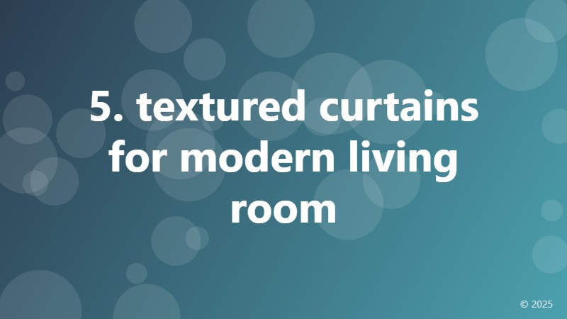 5. textured curtains for modern living room