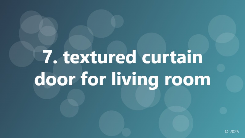 7. textured curtain door for living room