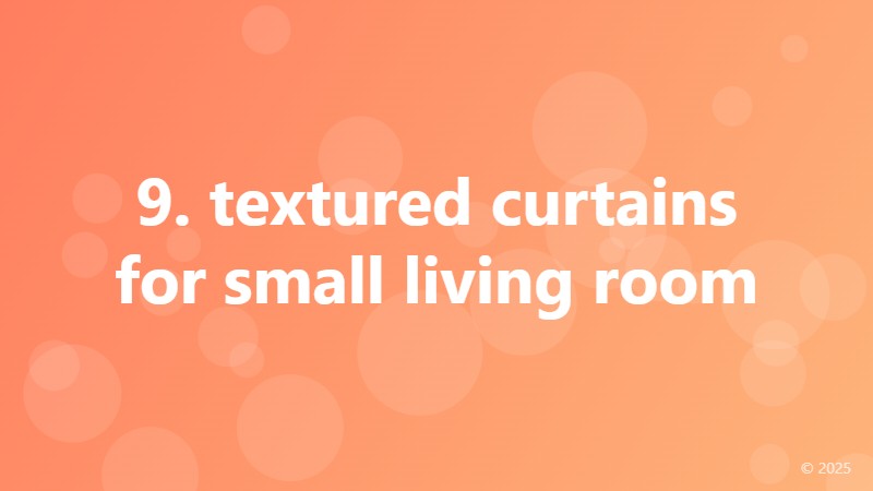 9. textured curtains for small living room