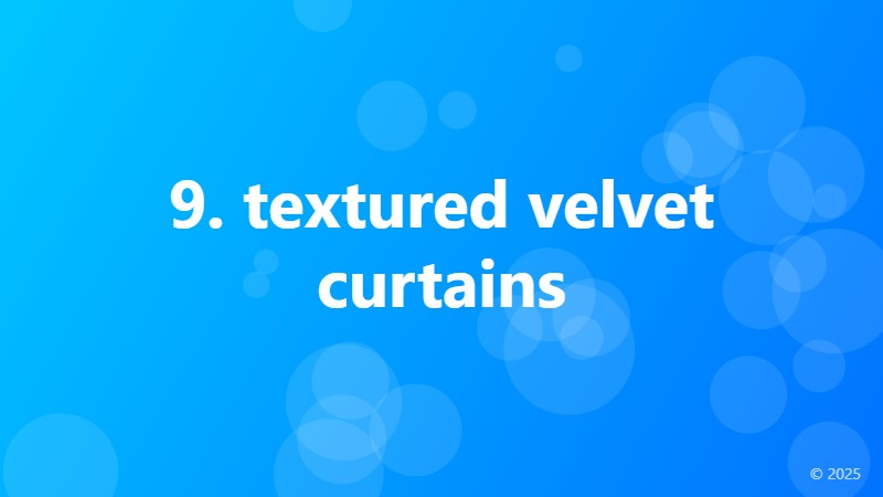 9. textured velvet curtains