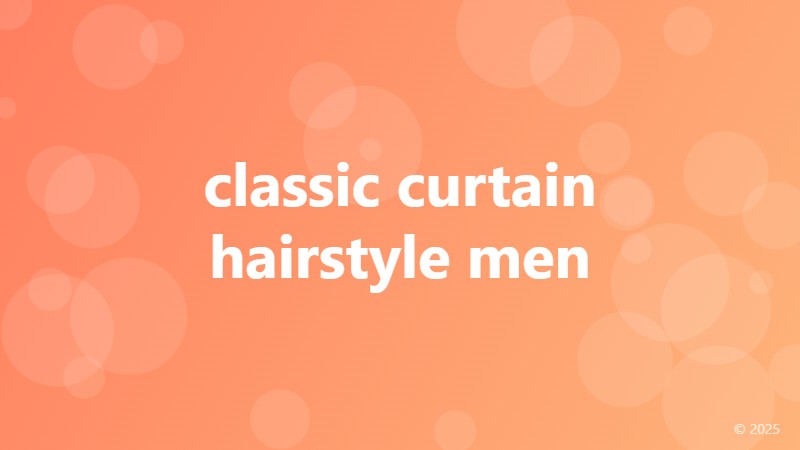 classic curtain hairstyle men