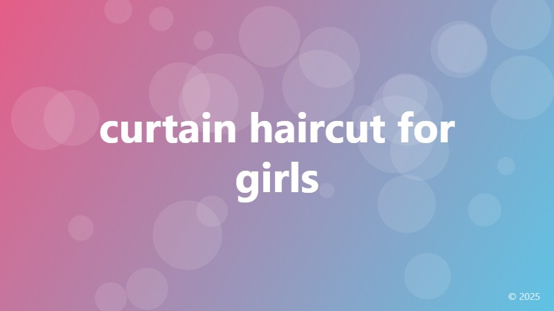 curtain haircut for girls