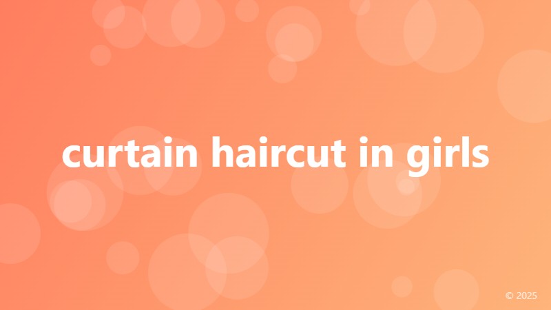 curtain haircut in girls