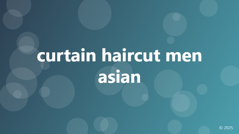 curtain haircut men asian