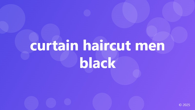 curtain haircut men black
