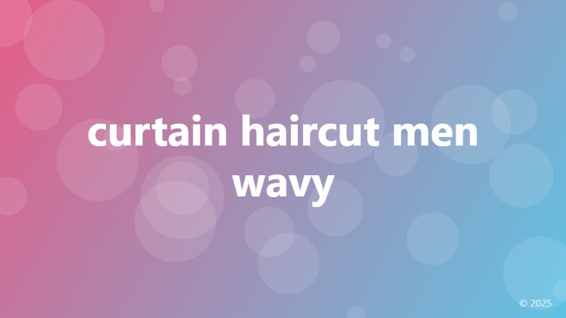 curtain haircut men wavy