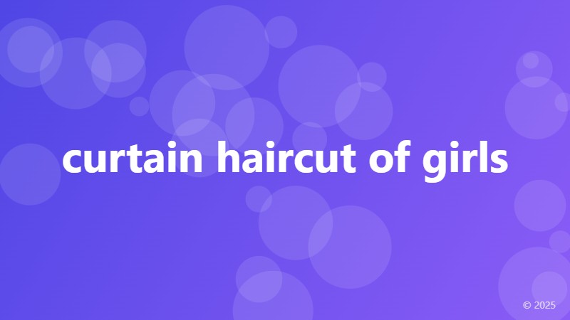 curtain haircut of girls