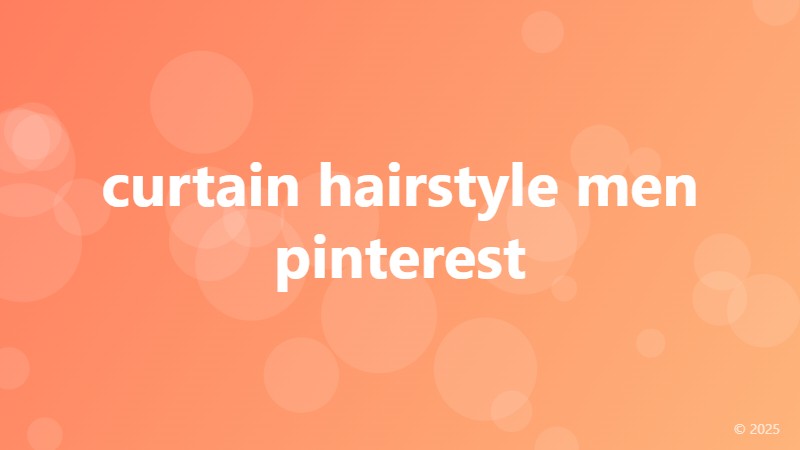 curtain hairstyle men pinterest