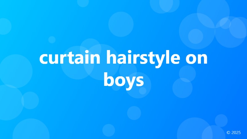 curtain hairstyle on boys