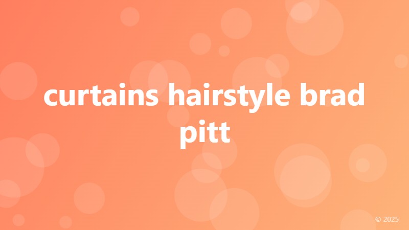 curtains hairstyle brad pitt