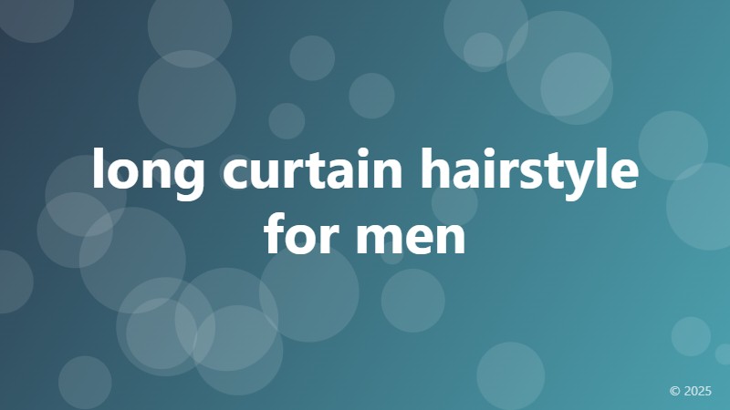 long curtain hairstyle for men