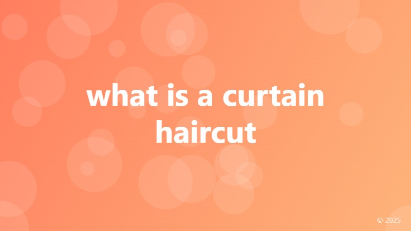 what is a curtain haircut